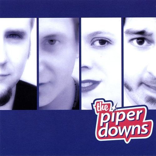 Piper Downs/[varying Degrees Of Failure & Tunelessness]